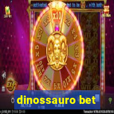 dinossauro bet